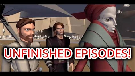 watch clone wars unfinished episodes